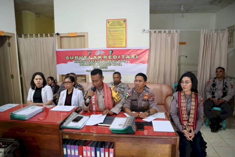 Klinik Pratama Parama Satwika Polresta Kupang Kota Laksanakan  Survei Akreditasi